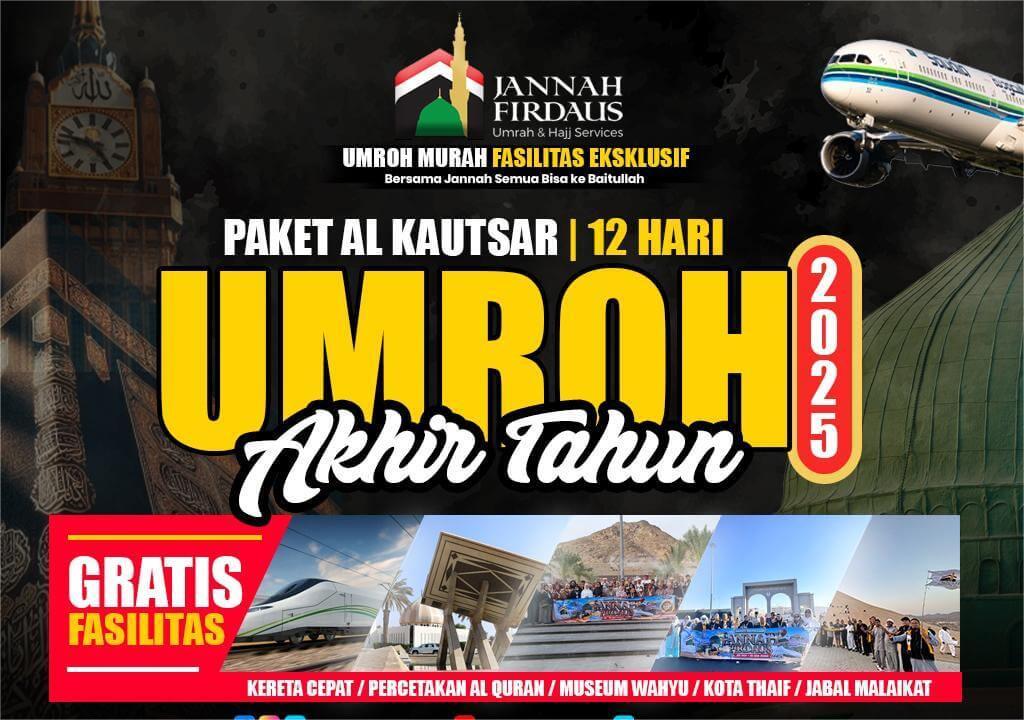 PAKET UMROH AKHIR TAHUN AL-KAUTSAR PELATARAN (12 HARI)