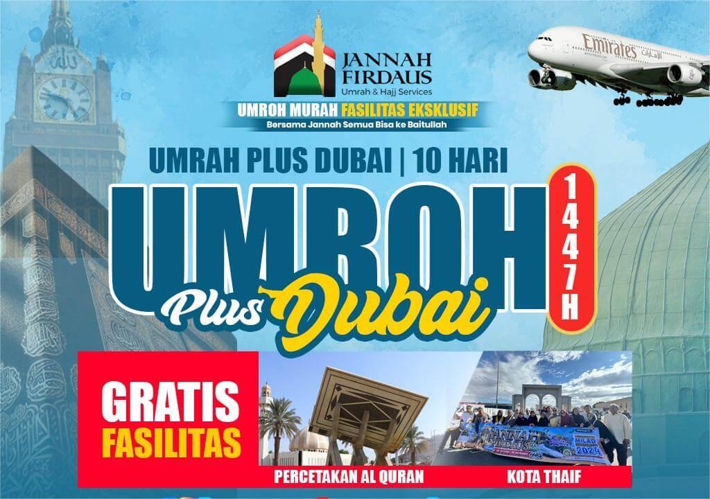 PAKET UMROH PLUS DUBAI  (10 HARI)